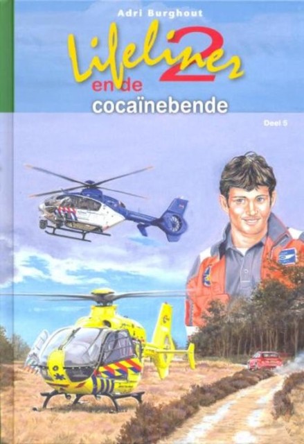 Lifeliner 2 en de cocainebende, Adri Burghout