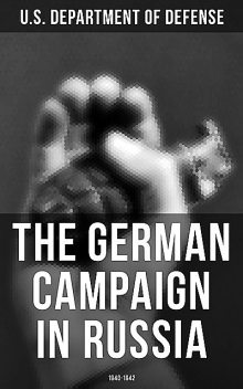 The German Campaign in Russia: 1940–1942, U.S. Department of Defense
