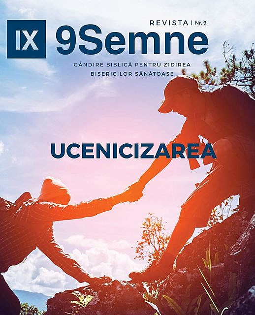 Ucenicizarea (Discipleship) | 9Marks Romanian Journal (9Semne), 9Marks