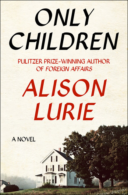 Only Children, Alison Lurie