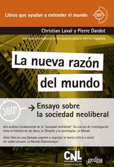 La nueva razón del mundo, Christian Laval, Pierre Dardot