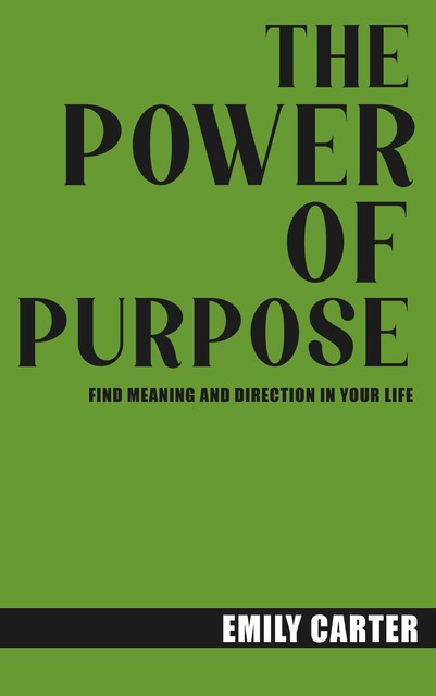 The Power of Purpose, Ái, Emily Carter