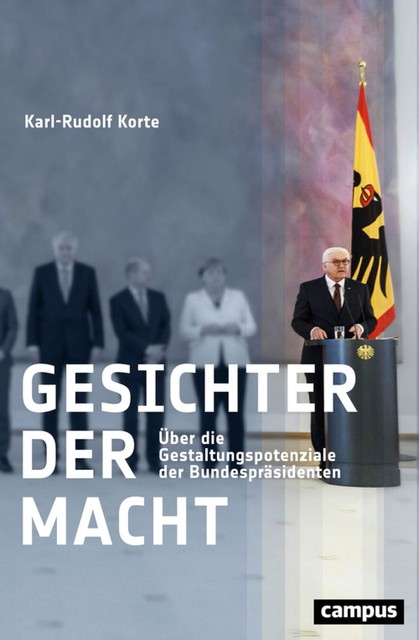 Gesichter der Macht, Karl-Rudolf Korte