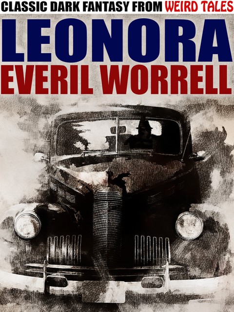 Leonora, Everil Worrell