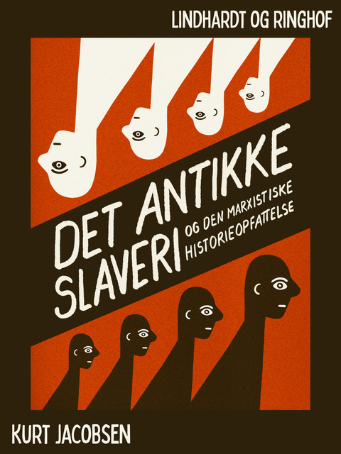 Det antikke slaveri og den marxistiske historieopfattelse, Kurt Jacobsen