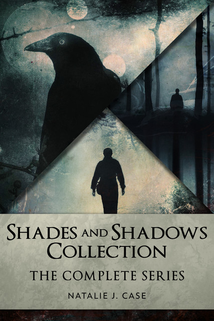 Shades And Shadows Collection, Natalie J. Case