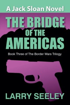 The Bridge of the Americas, Larry Seeley