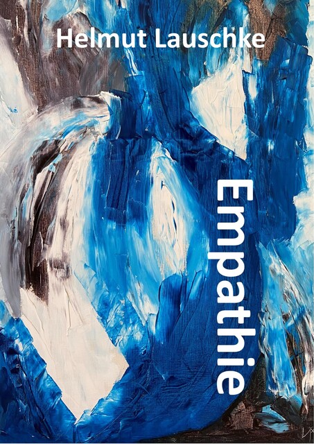 Empathie, Helmut Lauschke