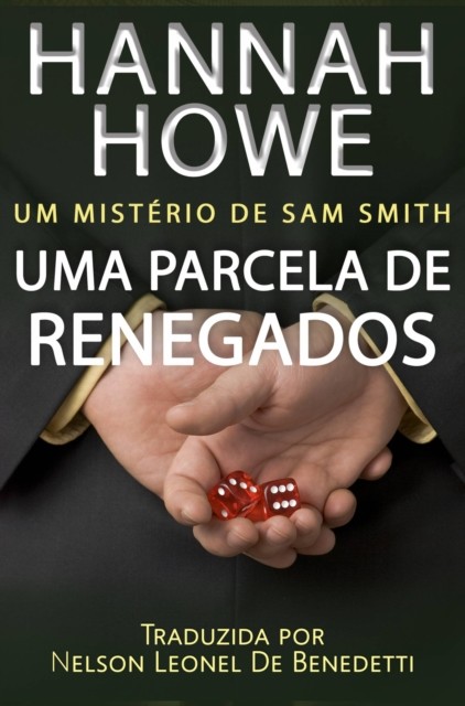 Uma Parcela de Renegados, Hannah Howe