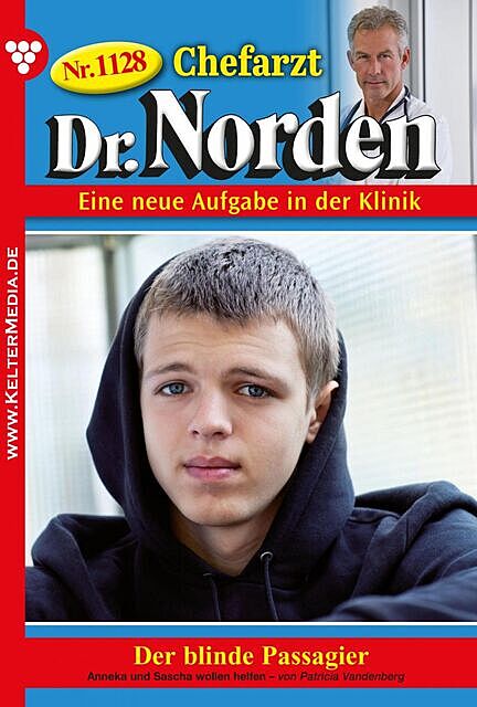 Chefarzt Dr. Norden 1128 – Arztroman, Patricia Vandenberg