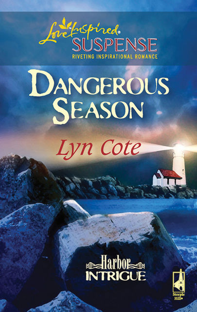 Dangerous Season, Lyn Cote