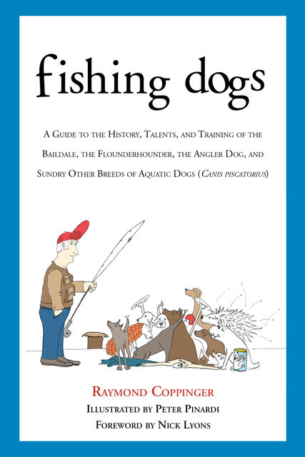 Fishing Dogs, Raymond Coppinger
