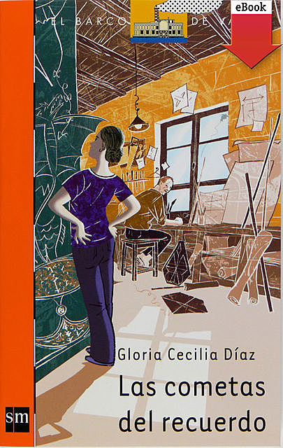 Las cometas del recuerdo (eBook-ePub), Gloria Cecilia Díaz