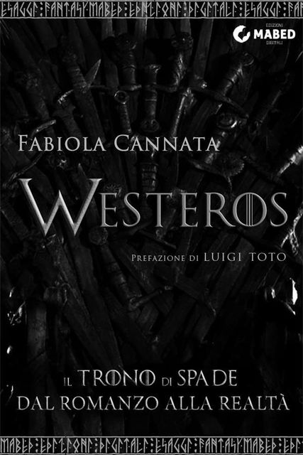 Westeros, Fabiola Cannata