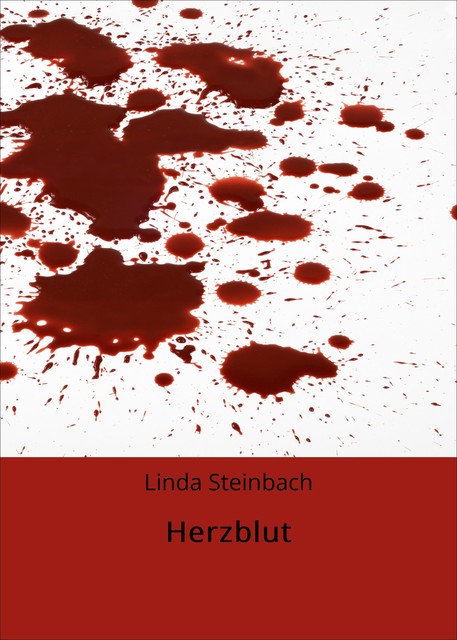 Herzblut, Linda Steinbach