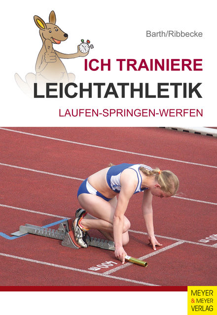 Ich trainiere Leichtathletik, Katrin Barth, Thorsten Ribbecke