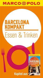 MARCO POLO kompakt Reiseführer Barcelona – Essen & Trinken, Dorothea Massmann