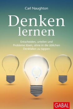 Denken lernen, Carl Naughton
