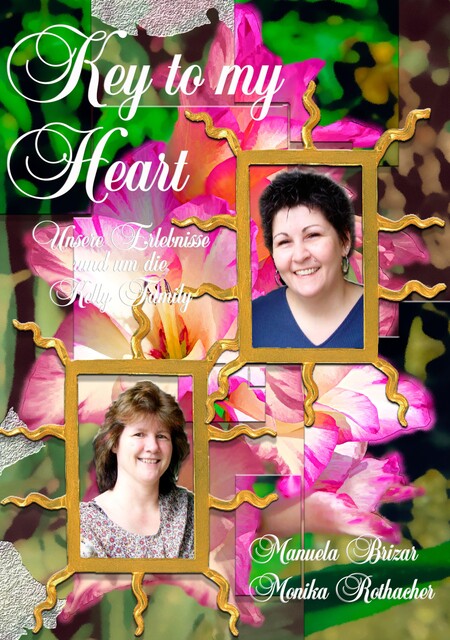 Key to my Heart, Manuela Brizar, Monika Rothacher