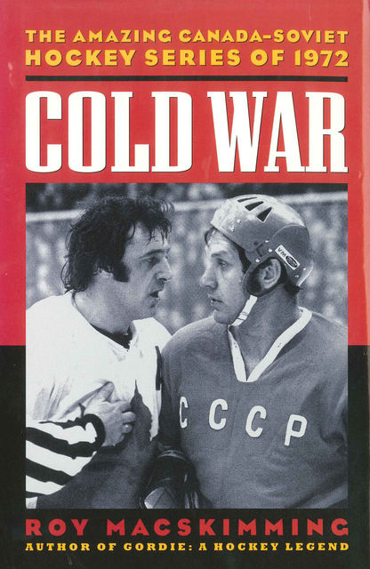 Cold War, Roy MacSkimming