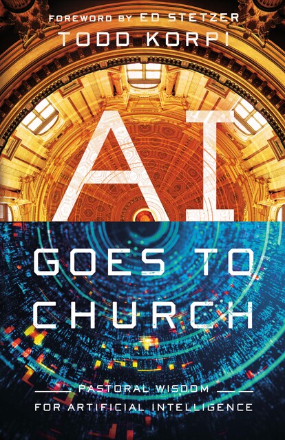 AI Goes to Church, Todd Korpi