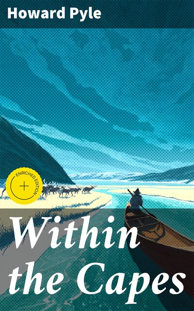 Within the Capes, Howard Pyle