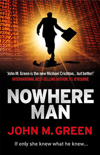 Nowhere Man, John M. Green