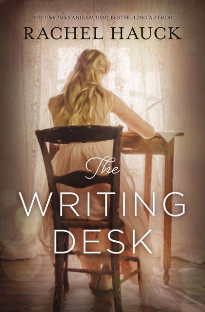 The Writing Desk, Rachel Hauck