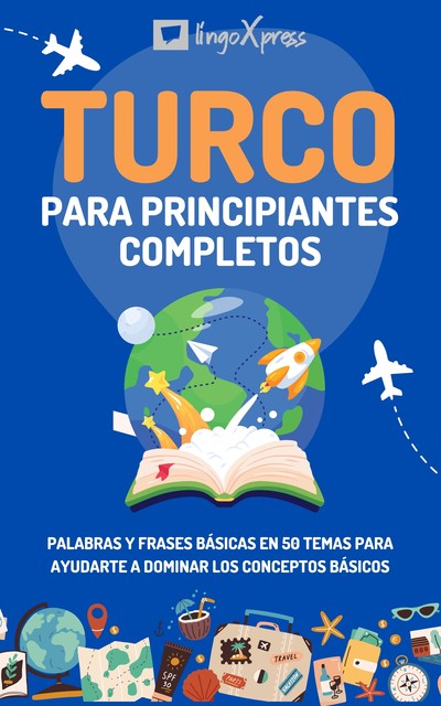 Turco para principiantes completos, lingoXpress