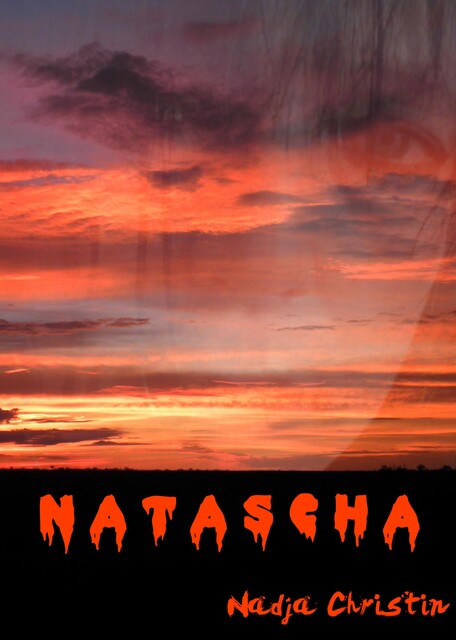 Natascha, Nadja Christin