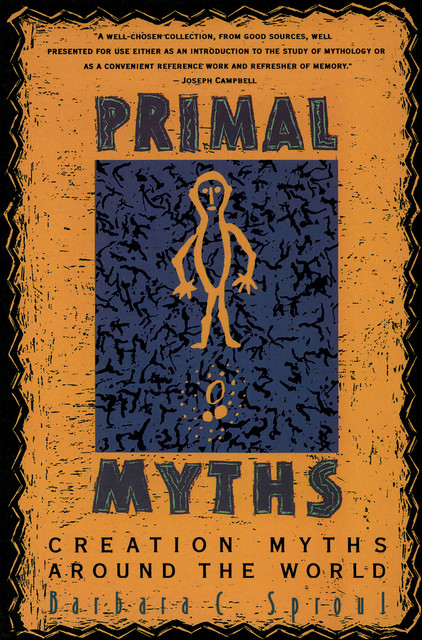 Primal Myths, Barbara C. Sproul