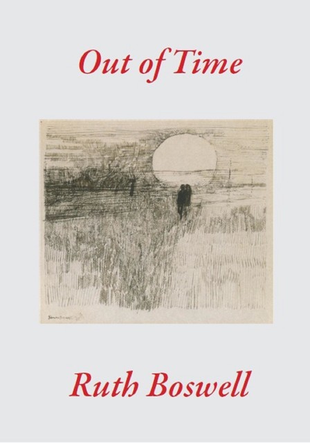 Out of Time, Ruth Boswell