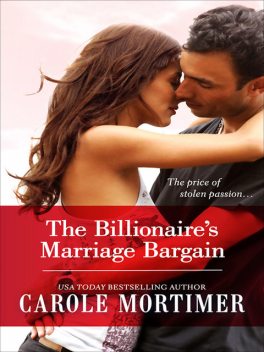 The Billionaire's Marriage Bargain, Carole Mortimer