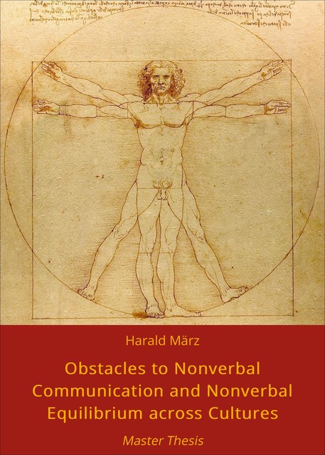 Obstacles to Nonverbal Communication and Nonverbal Equilibrium across Cultures, Harald März