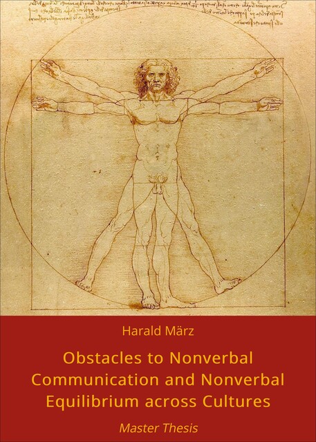 Obstacles to Nonverbal Communication and Nonverbal Equilibrium across Cultures, Harald März