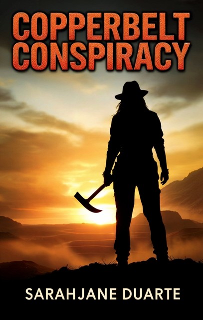 Copperbelt Conspiracy, Sarahjane Duarte