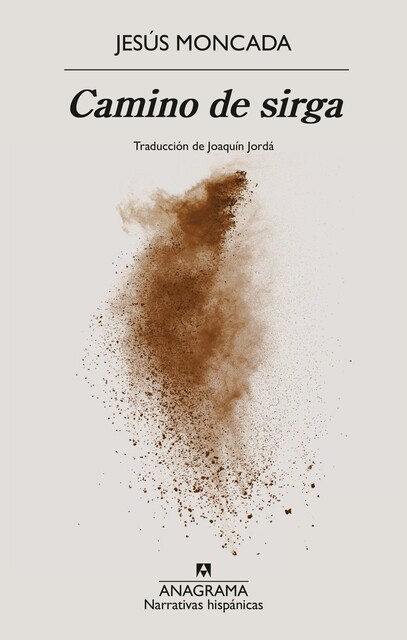 Camino de sirga, Jesús Moncada