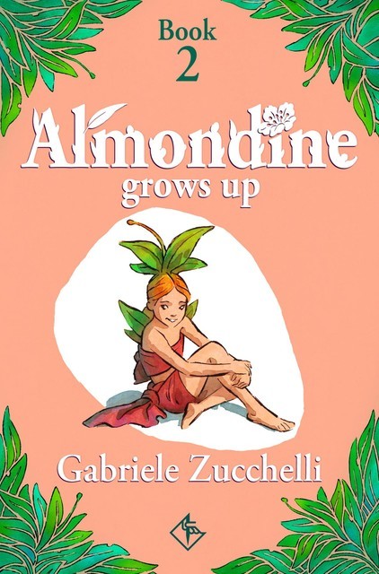 Almondine Grows Up, Gabriele Zucchelli