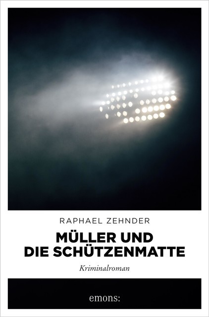Müller und die Schützenmatte, Raphael Zehnder