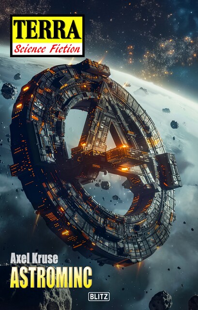 Terra – Science Fiction 16: ASTROMINC, Axel Kruse