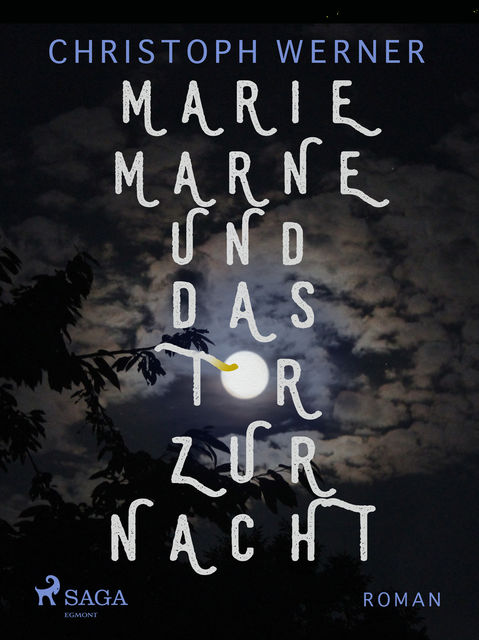 Marie Marne und das Tor zur Nacht, Christoph Werner