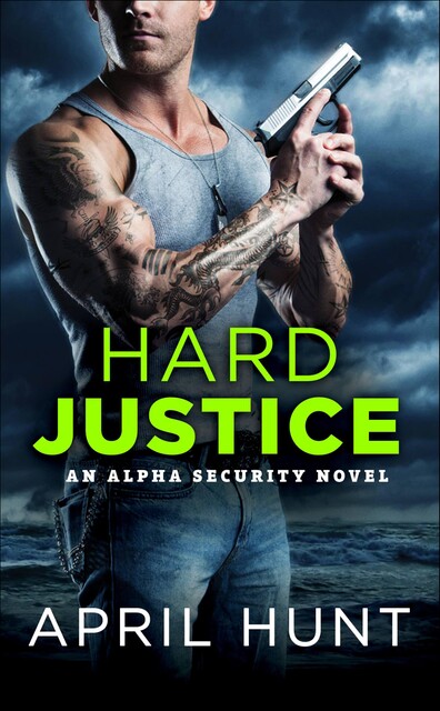 Hard Justice, April Hunt