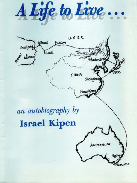 A Life To Live, Israel Kipen