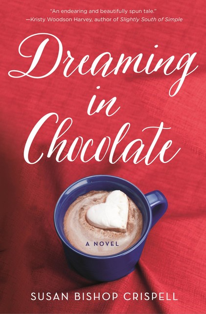 Dreaming in Chocolate, Susan Bishop Crispell