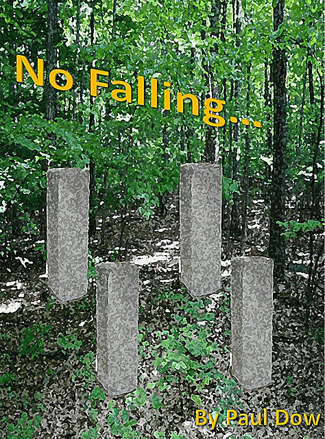 No Falling, Paul Dow