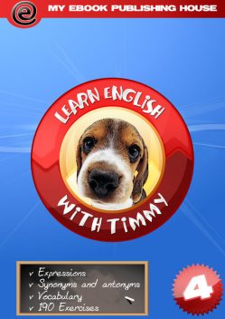 Learn English with Timmy – Volume 4, My Ebook Publishing House
