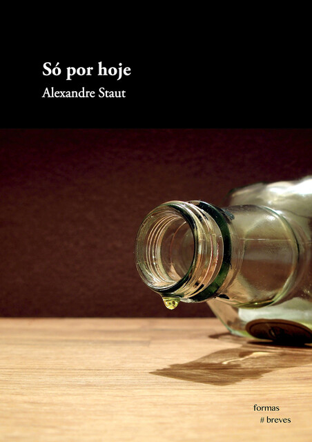 Só por hoje, Alexandre Staut