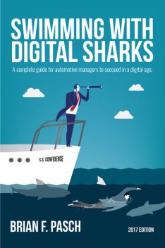 Swimming With Digital Sharks, Brian Pasch