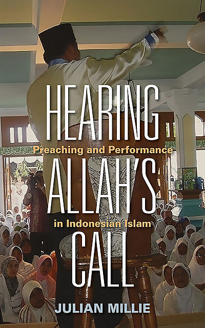 Hearing Allah’s Call, Julian Millie