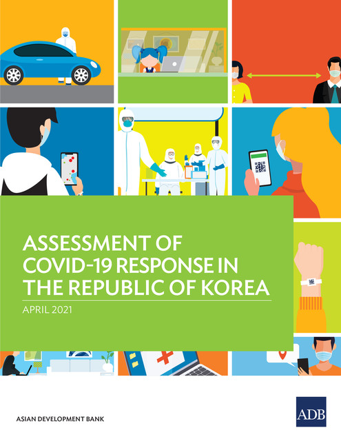 Assessment of COVID-19 Response in the Republic of Korea, Asian Development Bank